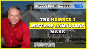 The Number 1 Mistake Landlord Makes