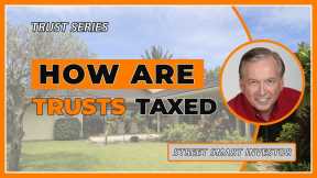 How Are Trusts Taxed #12