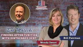 40 Bob Malecki and Finding Opportunities With Distressed Debt