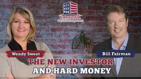 59 The New Investor and Hard Money