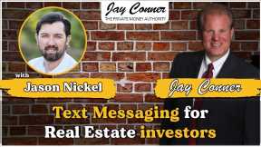 Jason Nickel on Text Messaging for Real Estate investors