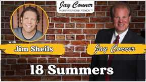 Jim Sheils and 18 Summers