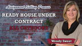 Ready house under contract - All Category | Assignment Selling Process