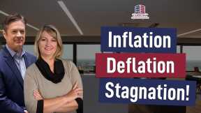 139 Inflation, Deflation, and Stagnation!