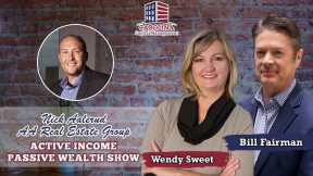 113 Active INCOME, Passive WEALTH Show Featuring Nick Aalerud, AA Real Estate Group