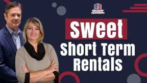 Sweet Short Term Rentals | Hard Money Lenders