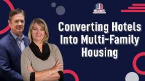 Converting Hotels Into Multi-Family Housing | Hard Money Lenders