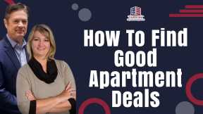 How To Find Good Apartment Deals | Hard Money Lenders