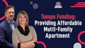 Tempo Funding: Providing Affordable Multi-Family Apartment | Hard Money Lenders