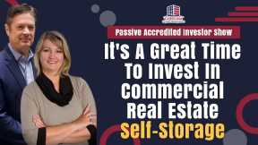 It's A Great Time To Invest In Commercial Real Estate | Self-Storage