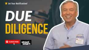 Step 9:  Due Diligence | Street Smart Investor