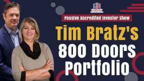 Tim Bratz's 800 Doors Portfolio | Passive Accredited Investor