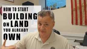 How to Start Building on Land you Already Own with Matt Faircloth  | Mentorship Monday 072