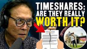 Timeshares: Are They Really Worth It? | Robert Kiyosaki