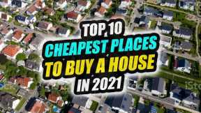 Top 10 Cheapest States To Buy A House - Nowhere Diary