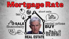 Mortgage Rates: Why The Fed Will Crush The Housing Market