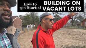 How to start building on vacant Lots-New construction-house flip