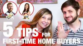 5 Expert Tips for First Time Home Buyers