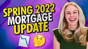 Spring 2022 Mortgage and 2022 Housing Market Update - Mortgage Rates In 2022 & More Real Estate 👍