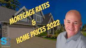 Mortgage Rates and Home Prices 2022 | Updated Forecast