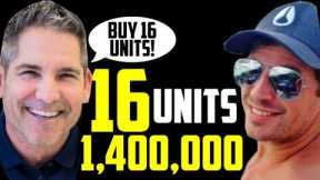 16 units like Grant Cardone - Buying a Multi Family Apartment Building - Real Estate Investing