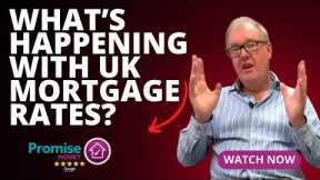 What’s Happening With UK Mortgage Rates?