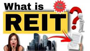 Real Estate Investment Trust (REIT) || Explained