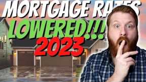 Mortgage Rates CUT in 2023!!! | Mortgage Rates Just Dropped: Good News For Housing Market!!!