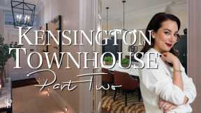 HOUSE TOUR PART 2 | LUXURY KENSINGTON TOWNHOUSE | INTERIOR DESIGN | Behind the Design