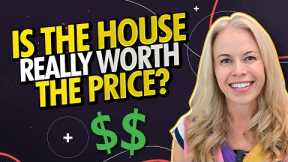 Is The House Worth The List Price?? First Time Home Buyer Tips & Advice 🏡💸
