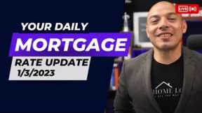 This is Your FIRST Daily Mortgage Rate Update of 2023. Happy New Year!!!