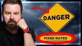 Why You Shouldn't Choose A Fixed Rate Mortgage In 2023 - Mortgage 101