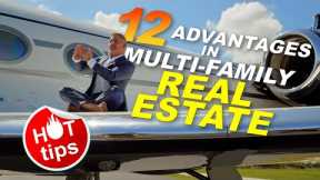 12 Advantages in Multi-Family Real Estate - Grant Cardone
