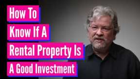 How To Know If A Rental Property Is A Good Investment