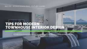 Tips for Modern Townhouse Interior Design