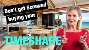 10 Tips. What I learned from buying 25 timeshares. 10 MUST's to know.