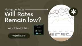 Will Mortgage Rates stay low? #mortgagerates #2023realestate #phoenixrealestate