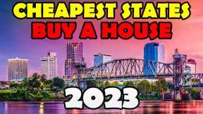 Unbelievable! These 10 States Have the Cheapest Houses!