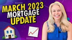 March 2023 Mortgage and 2023 Housing Market Update - Mortgage Rates In 2023 & More Real Estate 👍