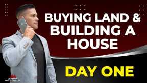 PART 1: Buying Land & Building a House | Documenting the Process