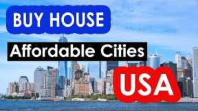 Top 10 Affordable Cities To Buy A House in USA