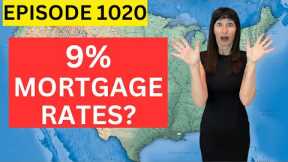 Mortgage Rates Skyrocket!  How Mortgages Could go Above 9%