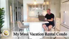 I Bought a Maui Vacation Rental Condo