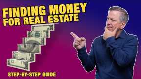 How to Secure Funding for Real Estate Investments: A Step-by-Step Guide