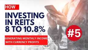 Investing for Monthly Income #5 REITs Real Estate Trust