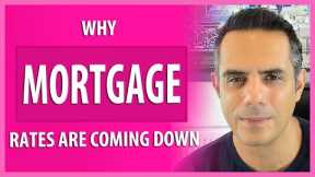 Why are UK Mortgage rates coming down - Mortgage Broker Explains