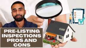 Pros and Cons of Pre-Sale Inspections for Gilroy CA Homeowners: Is it Worth the Investment?