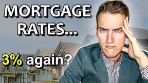 Will Low Mortgage Rates Return?