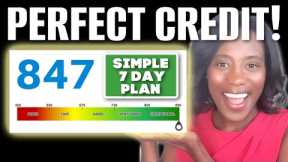 My ONE WEEK PLAN - How to get a Perfect Credit Score for $0 | 800 + Credit for FREE