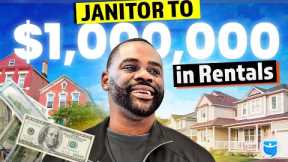 From Janitor to $1,000,000 by Buying $2,500 Rental Properties